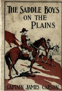 The saddle boys on the plains