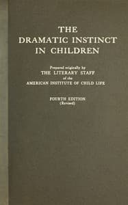 The dramatic instinct in children