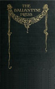 The Ballantyne Press and its founders, 1796-1908 book cover