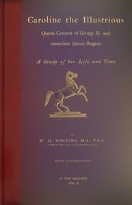 Caroline the Illustrious, vol. 2 (of 2)