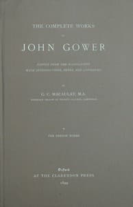 The complete works of John Gower, volume 1