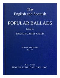 The English and Scottish popular ballads, volume 5 (of 5)