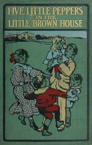 Five little Peppers in the Little Brown House book cover