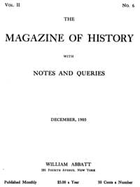 The magazine of history with notes and queries, Vol. II, No. 6, December 1905 book cover