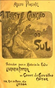A triste canção do sul (subsidios para a historia do fado)