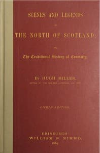 Scenes and legends of the north of Scotland