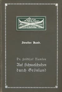 Auf Schneeschuhen durch Grönland. Zweiter Band