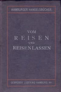Vom Reisen und Reisen lassen