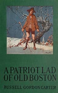 A patriot lad of old Boston book cover