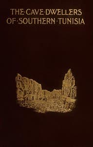The cave dwellers of Southern Tunisia book cover