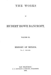 History of Mexico, Volume 1, 1516-1521