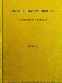 The Cambridge natural history, Vol. 03 (of 10)