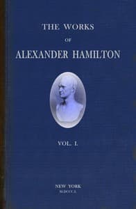 The works of Alexander Hamilton (vol. 1 of 7) book cover