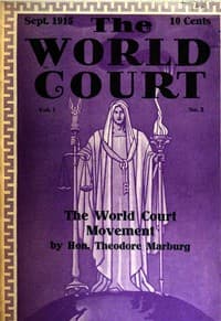 The World Court (Vol. I, No. 2, Sept. 1915)