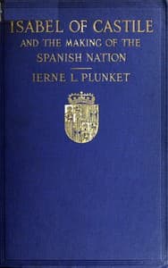 Isabel of Castile and the making of the Spanish nation, 1451-1504