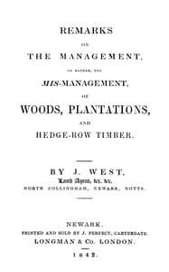 Remarks on the management, or rather, the mis-management of woods, plantations, and hedge-row timber book cover