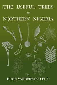 The useful trees of northern Nigeria book cover