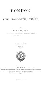 London in the Jacobite times, Volume I book cover