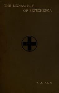 The monastery of Petschenga book cover