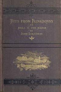Bits from Blinkbonny; or, Bell o' the Manse