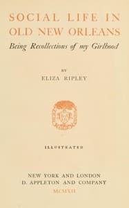 Social life in old New Orleans book cover