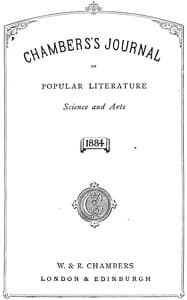 Chambers's Journal of Popular Literature, Science, and Art, Index for 1884