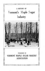 A history of Vermont's maple sugar industry book cover