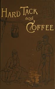 Hardtack and coffee book cover