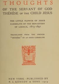 Thoughts of the servant of God, Thérèse of the Child Jesus