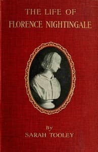 The life of Florence Nightingale
