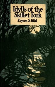 Idylls of the Skillet Fork
