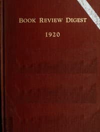 The Book Review Digest, v. 16, 1920