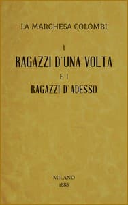 I ragazzi d'una volta e i ragazzi d'adesso