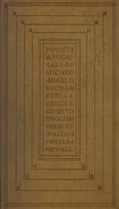 Sonnets and madrigals of Michelangelo Buonarroti book cover