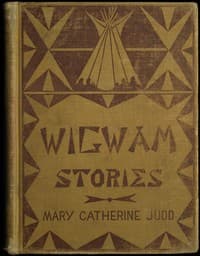 Wigwam stories told by North American Indians