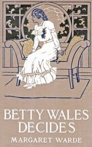 Betty Wales decides