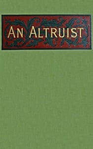 An altruist