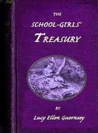 The school-girls' treasury