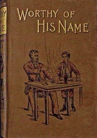 Worthy of his name book cover