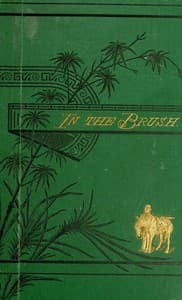 In the brush