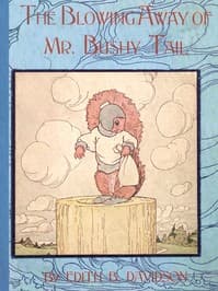The blowing away of Mr. Bushy Tail