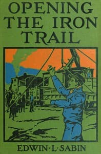 Opening the iron trail