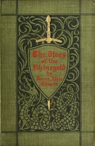 The story of the Rhinegold (Der Ring des Nibelungen) told for young people