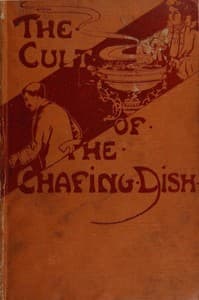 The cult of the chafing dish book cover