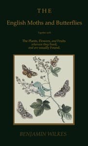 The English moths and butterflies