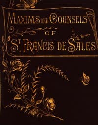 Maxims and counsels of St. Francis de Sales for every day of the year book cover