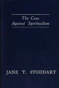 The case against spiritualism