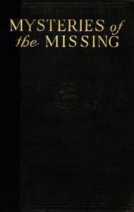 Mysteries of the missing