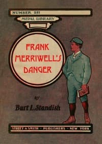 Frank Merriwell's danger