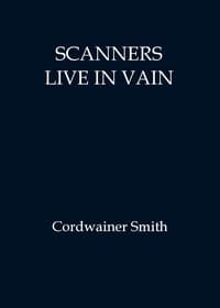 Scanners live in vain book cover